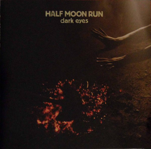 Half Moon Run: Dark Eyes (1 CD)