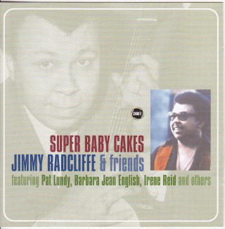 

JIMMY RADCLIFFE & FRIENDS - Super Baby Cakes (1 CD)