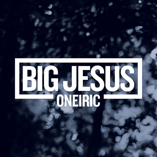 

Big Jesus: Oneiric-CD (1 CD)