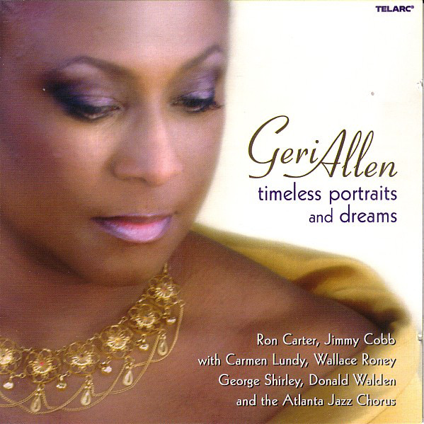 Geri Allen - Timeless Portraits & Dreams (2 CD)