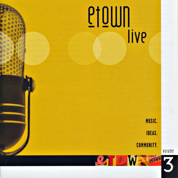 E-town Live Volume 3 (1 CD)
