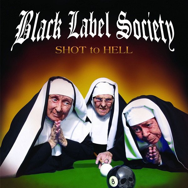 Black Label Society: Shot To Hell (1 CD)