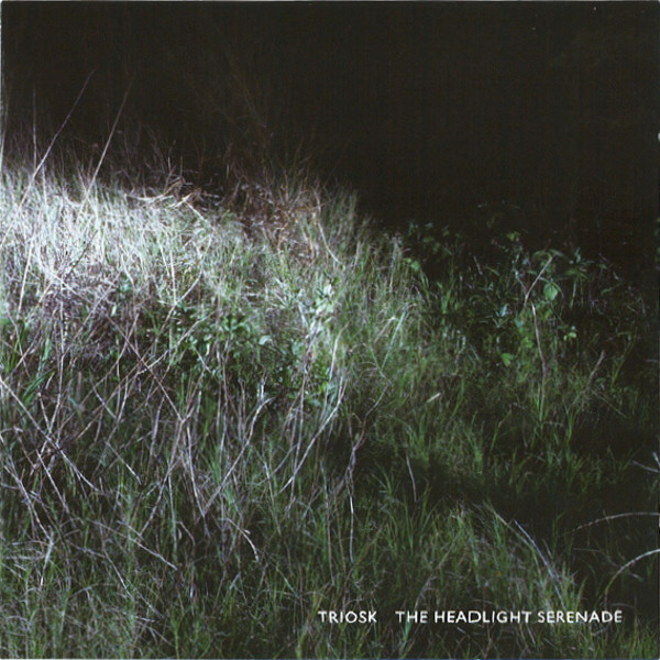 

Triosk: Headlight Serenade (2 CD)