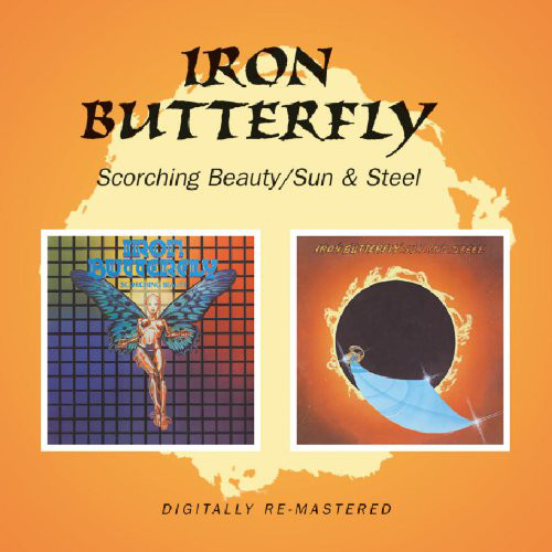 Iron Butterfly: Scorching Beauty / Sun & Steel (1 CD)