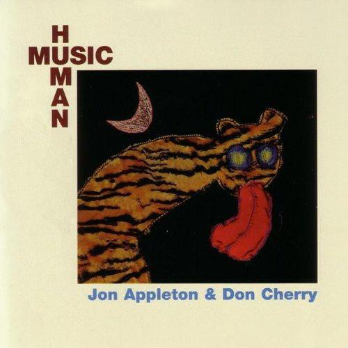 Jon Appleton & Don Cherry: Human Music (1 CD)