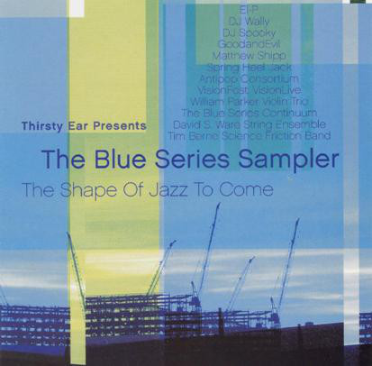 

Various Artists: Thirsty Ear Presents: Blue Series Sampler (1 CD)