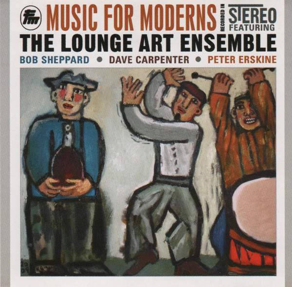 

Lounge Art Ensemble: Music for Moderns (1 CD)
