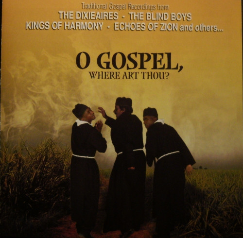 

O Gospel, Where Art Thou (1 CD)