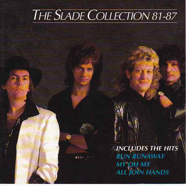 Slade Collection: 81-87 (1 CD)