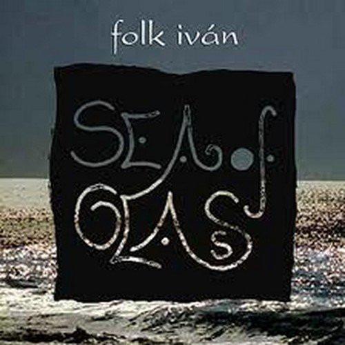 

Folk Ivan: Sea of Glass (1 CD)