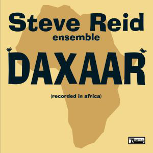 Steve Reid Ensemble - Daxaar (Recorded In Africa) (1 CD)