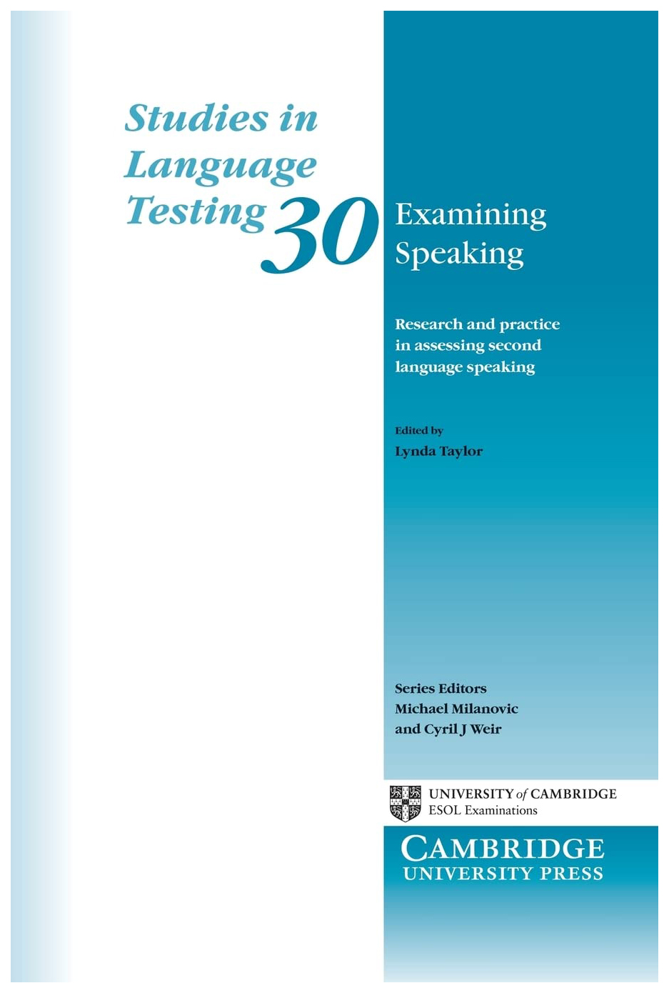 

Studies in Language Testing: Examining Speaking: Research and Practice in Assess…