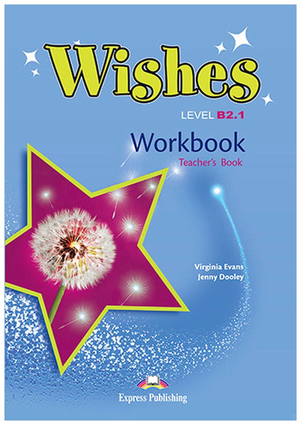 Wishes B2.1 Workbook (Teacher's - overprinted)