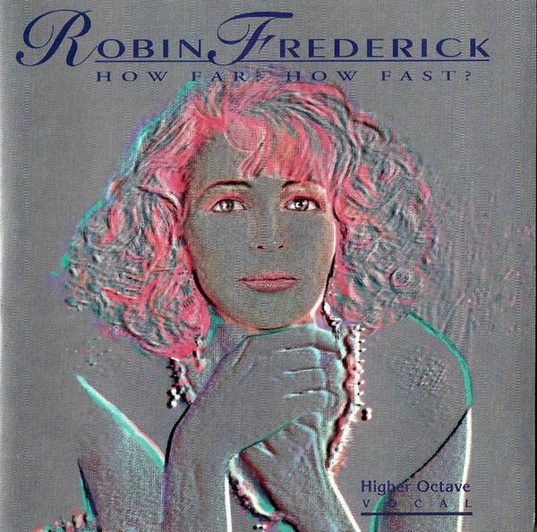 

Robin Frederick – How Far How Fast (1 CD)