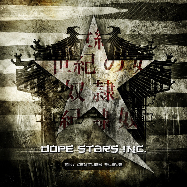 

DOPE STARS INC. - 21st Century Slave (1 CD)