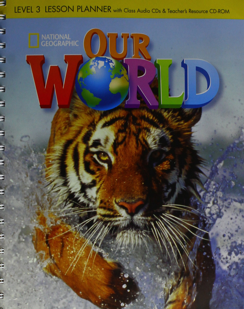 

Our World 3 Lesson Planner with Class Audio CD & Teacher's Resources CD-ROM