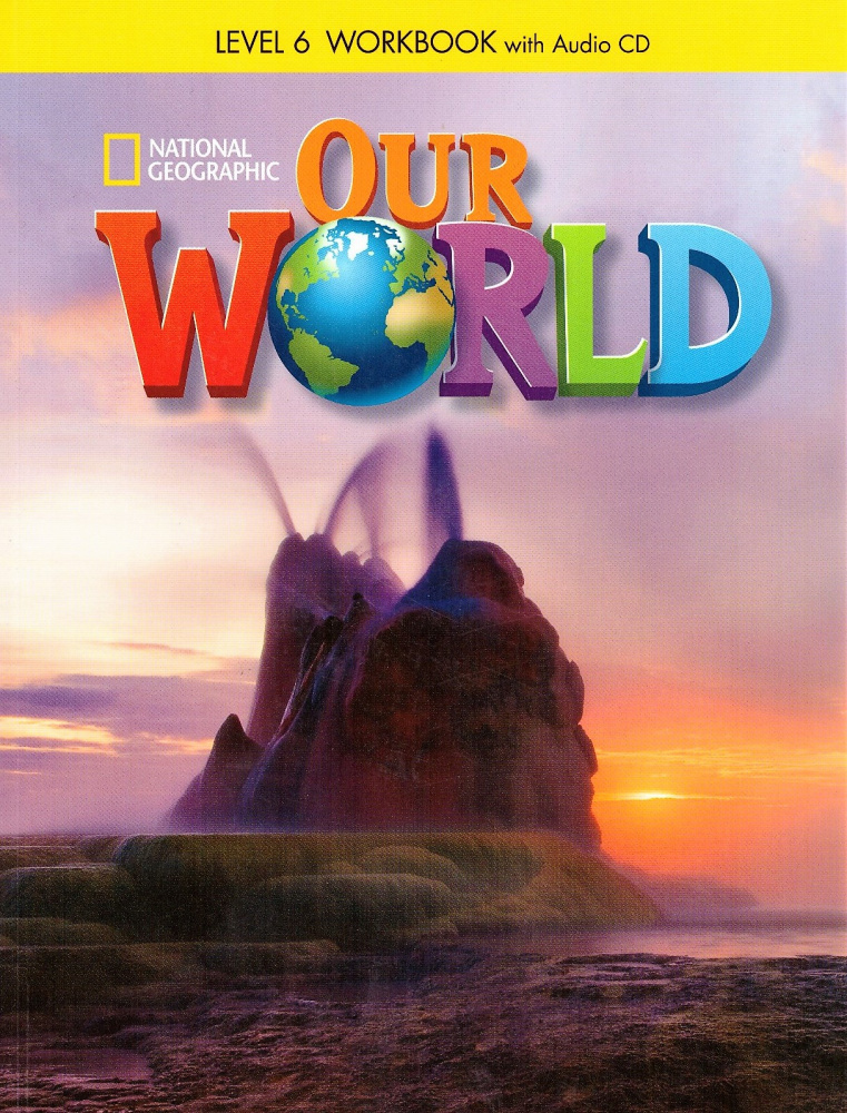 

Our World 6 Workbook with Audio CD