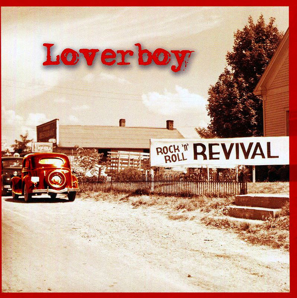 

Loverboy - Rock'N'Roll Revival (1 CD)