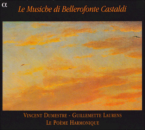 Castaldi: Le Musiche di Bellerofonte Castaldi (1 CD)