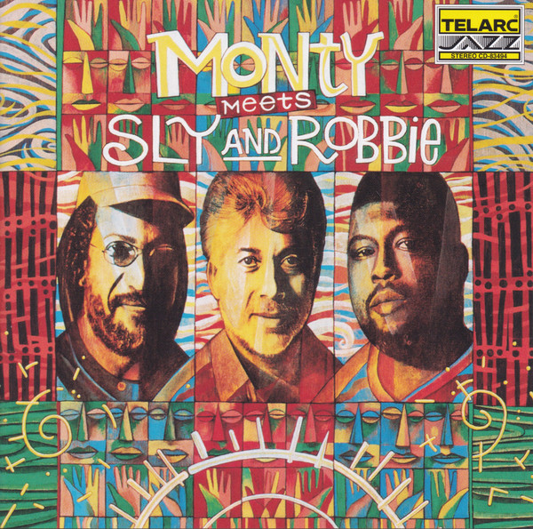 

Monty Alexander, Sly Dunbar & Robbie Shakespeare - Monty Alexander Meets Sly & Robbie