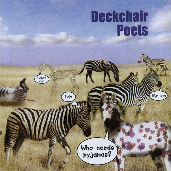 Deckchair Poets: Who Needs Pyjamas (1 CD)