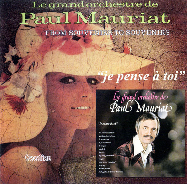 Paul Mauriat & His Orchestra: Je Pense a Toi / from Souveniers (1 CD)