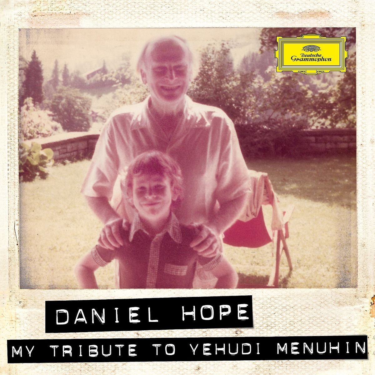 

Daniel Hope My Tribute To Yehudi Menuhin