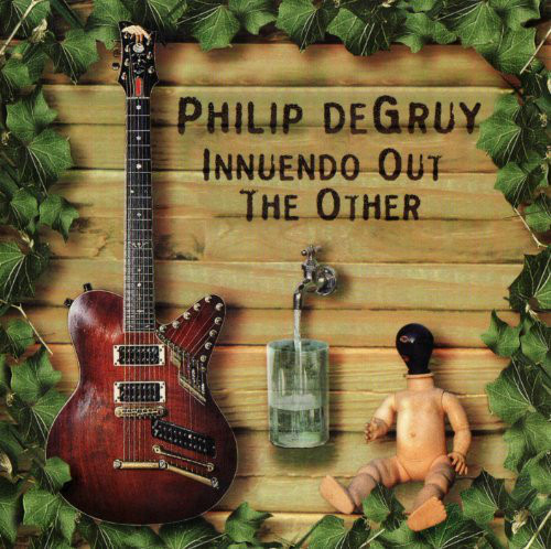 Philip DeGruy ?– Innuendo Out The Other (1 CD)