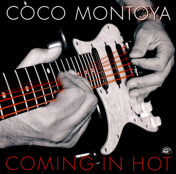 COCO MONTOYA - Coming In Hot (1 CD)