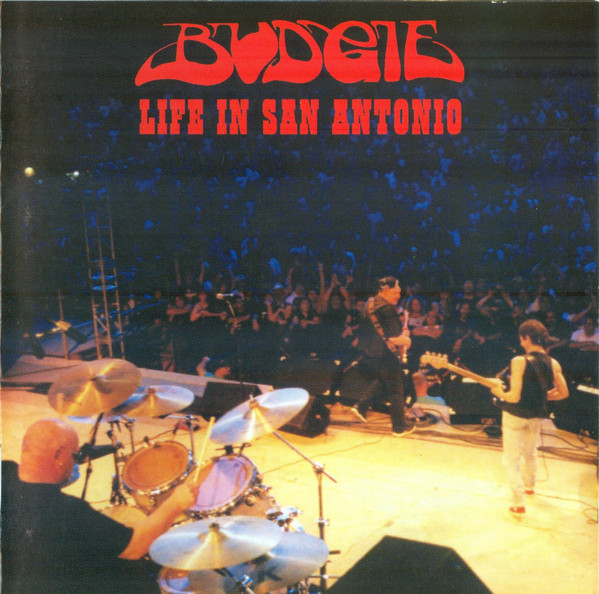 

Budgie: Life In San Antonio 200: Reunion Concert (1 CD)