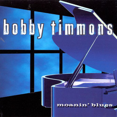 

Bobby Timmons: Moanin Blues (1 CD)