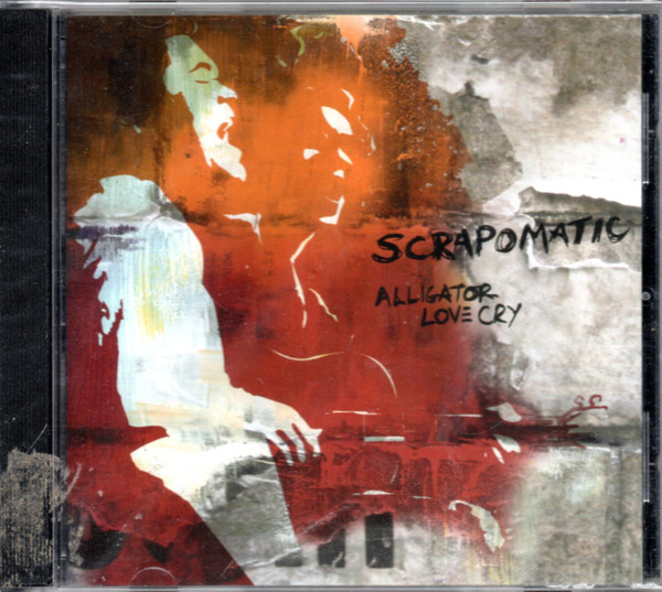 

Scrapomantic: Alligator Love Cry (1 CD)