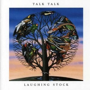 Talk Talk: Laughing Stock (180g)