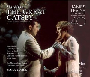 Harbison. The Great Gatsby. Metropolitan Opera. Levine. 1 January 2000