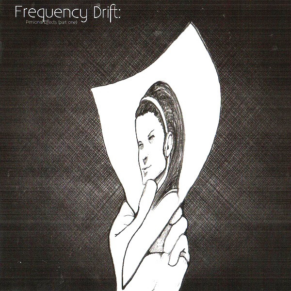 Frequency Drift: Personal Effects, Part 1 (1 CD)