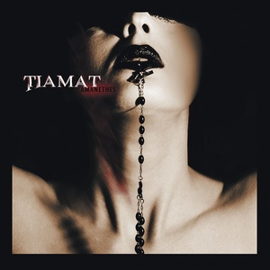

TIAMAT - Amanethes