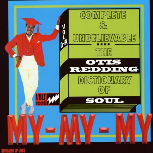 REDDING, OTIS: Complete & Unbelievable... The Otis Redding Dictionary Of Soul