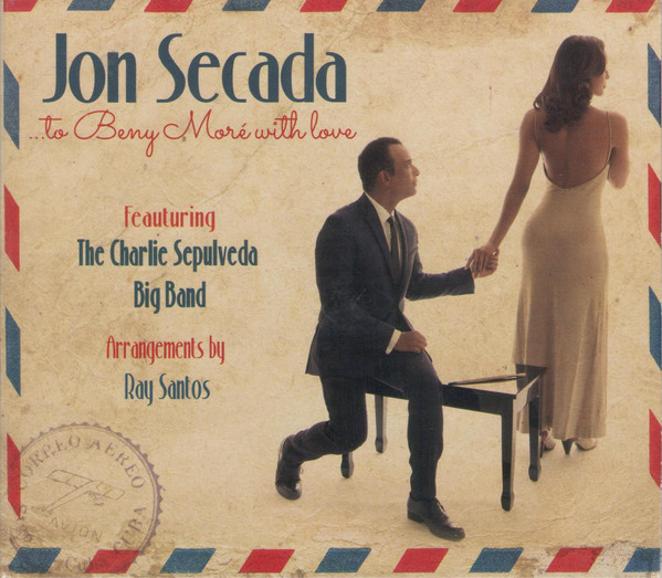 

Jon Secada featuring The Charlie Sepulveda Big Band – ...To Beny More With Love (1 CD)