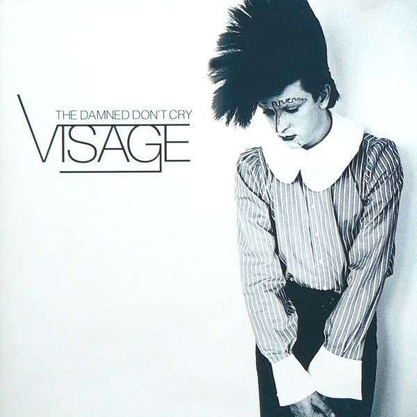 Visage - Damned Don't Cry (1 CD)