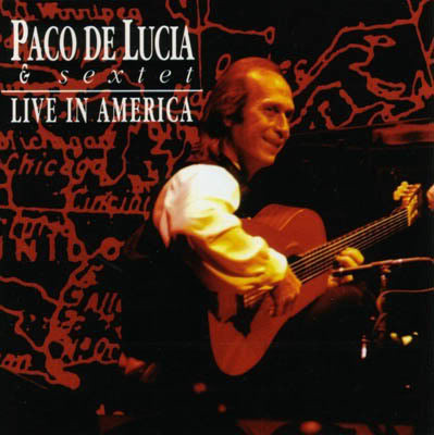 Paco de Lucia - Live In America (1 CD)