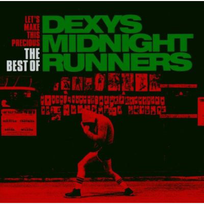 DEXYS MIDNIGHT RUNNERS - Let'S Make This Precious - The Best Of (1 CD)