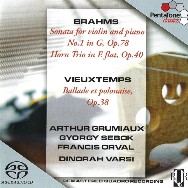 BRAHMS - Sonata for violin and piano No.1; Horn Trio in E flat. / ARTHUR GRUMIAUX (1 SACD)