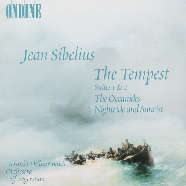 

SIBELIUS, J.: Tempest Suites Nos. 1 and 2 / The Oceanides / Night Ride and Sunrise