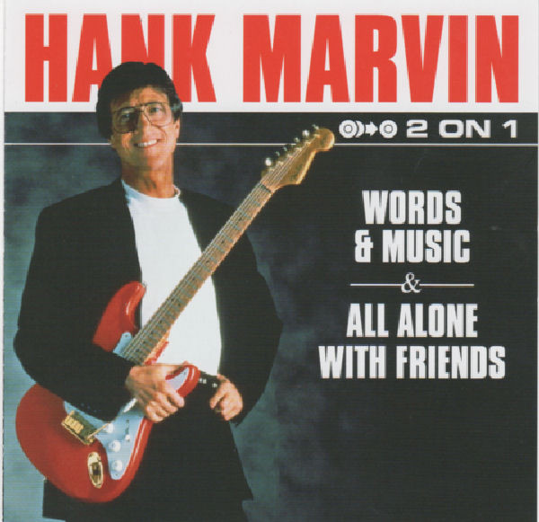 MARVIN, HANK - Words & Music / AllAlone With Friends (1 CD)