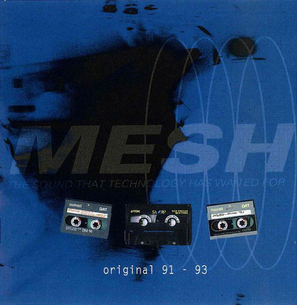 

MESH - Original 91-93 (1 CD)