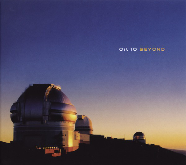 OIL 10 - Beyond (1 CD)