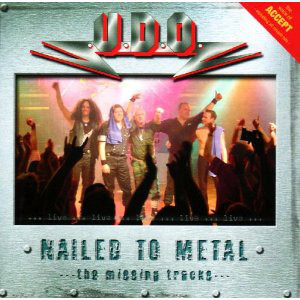 U.D.O. - Nailed To Metal, Cd (1 CD)