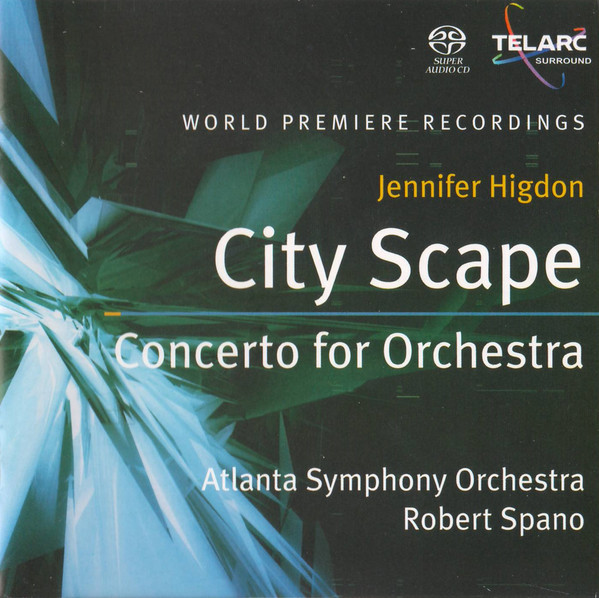 

Higdon: City Scape; Concerto for Orchestra Hybrid SACD (1 SACD)