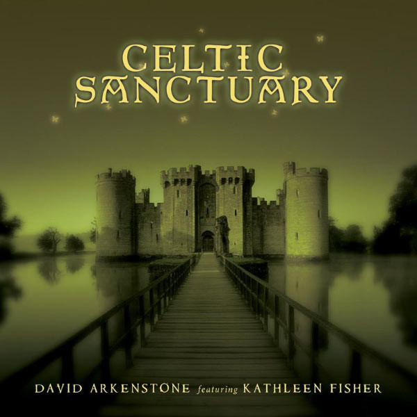 David Arkenstone featuring Fisher ?– Celtic Sanctuary (1 CD)