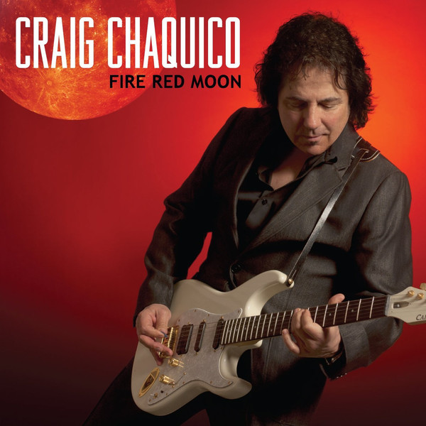 Craig Chaquico: Fire Red Moon (1 CD)